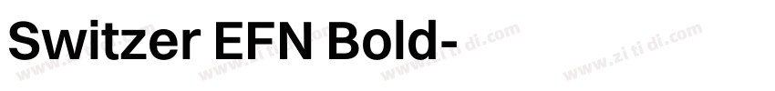 Switzer EFN Bold字体转换